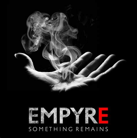 Exclusive New Video From Empyre “something Remains” The Moshville