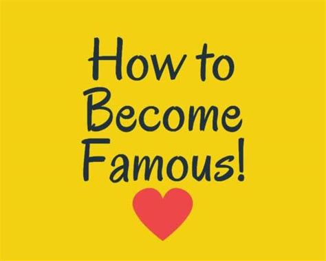 Top Effective Tips On How To Become Famous