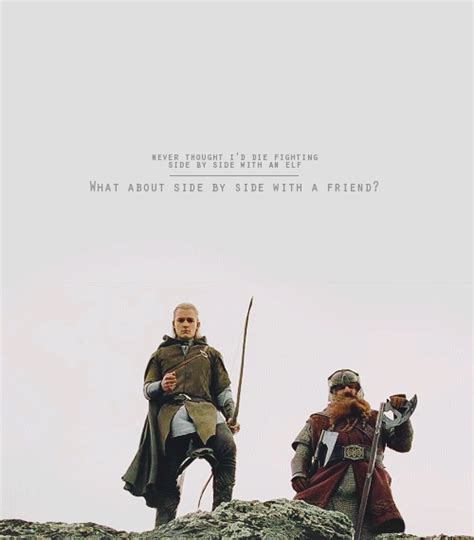 Legolas And Gimli Quotes Quotesgram