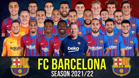 Barcelona Squad 2021 2022 Offical With Depay Aguero Garcia Fati Free