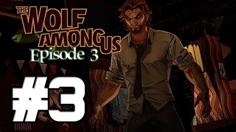 Lets Investigate The Wolf Among Us Episode 3 A Crooked Mile Ep3