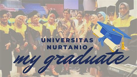 Universitas Nurtanio Bandung 2019 Moment Wisuda Dan Ucapan