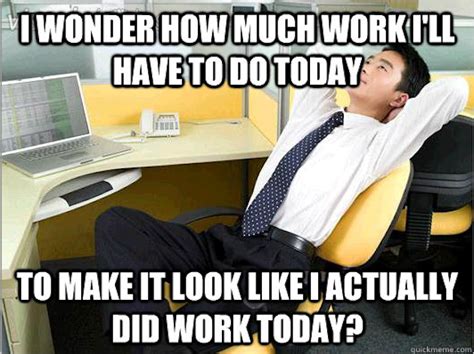 Maybe you would like to learn more about one of these? FUNNY WORK APPROPRIATE MEMES image memes at relatably.com