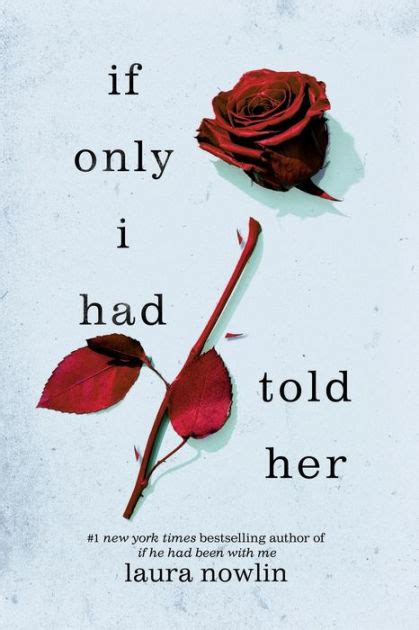 if only i had told her by laura nowlin paperback barnes and noble®