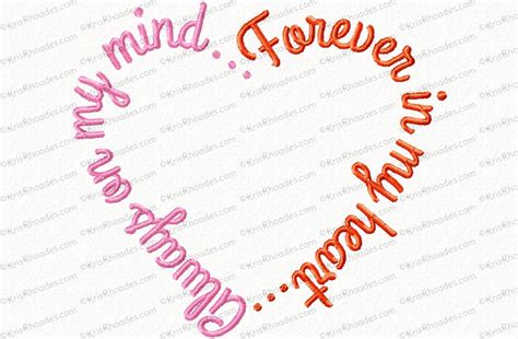 Always On My Mind Forever In My Heart Embroidery Design