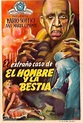 "EL HOMBRE Y LA BESTIA" MOVIE POSTER - "EL HOMBRE Y LA BESTIA" MOVIE POSTER