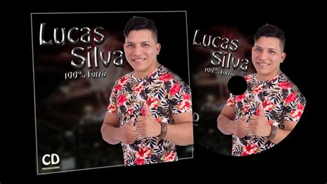 Cd completo 56 musicas gênero: LUCAS SILVA 100% FORRO CD COMPLETO 2018 - YouTube