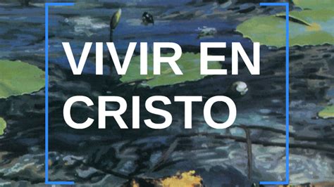 Vivir En Cristo By Juan Manuel García De Alba