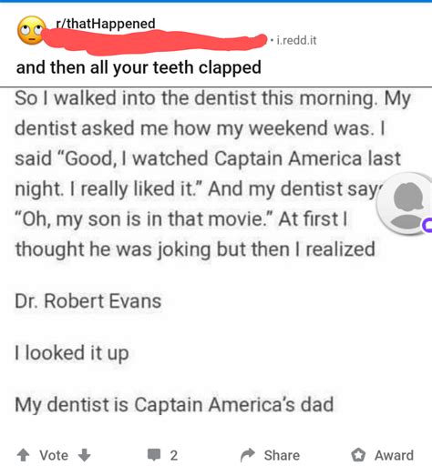 Fun Fact Chris Evanss Dad Is A Dentist He Even Still Practices R