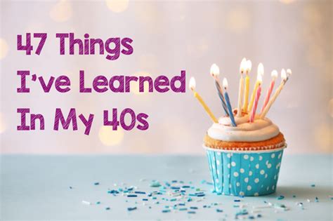 47 things i ve learned in my 40s huffpost