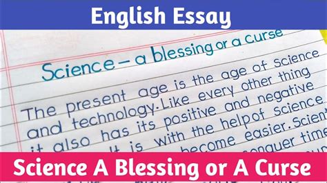 Essay On Science Is A Blessing Or Curse In Englishessay On Science Is