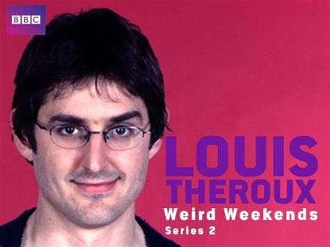watch louis theroux weird weekends season 2 prime video