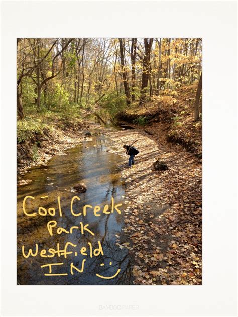 Fall 2011 Westfield Indiana Cool Creek Park Such A Lovely Place