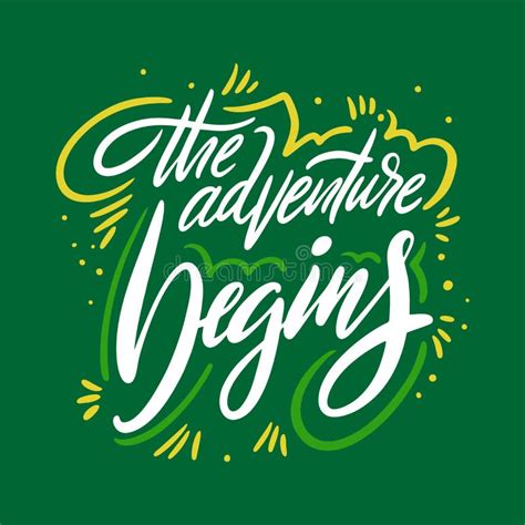 The Adventure Begins Hand Drawn Vector Quote Lettering Motivational