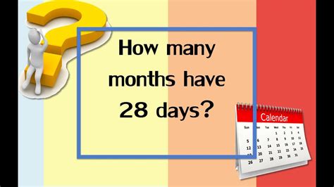 Years, months tells me how many days in till my birthday. Riddle: how many months have 28 days? - YouTube