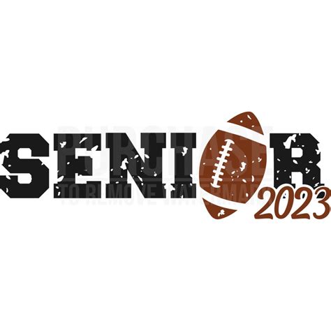 Senior 2023 Football Svg • Class Of 2023 T Shirt Design Svg Cut Files
