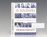 Thirteen Soldiers. A Personal History of Americans at War. - Raptis ...