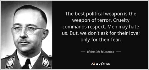 Heinrich himmler holding a invisible ray gun. TOP 25 QUOTES BY HEINRICH HIMMLER | A-Z Quotes