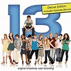 13 (Original Broadway Cast Recording) [Deluxe Edition] by Jason Robert ...