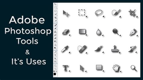 Adobe Photoshop Tools And Its Uses For Beginner