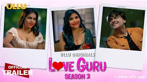 Love Guru Season 2 Ullu Originals Official Trailer Releasing On