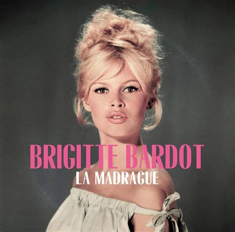 La Madrague Brigitte Bardot Brigitte Bardot Amazon Fr Cd Et Vinyles