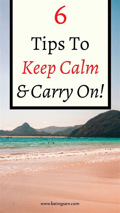 keep calm and carry on with your life learn to keep calm in your daily life with these useful