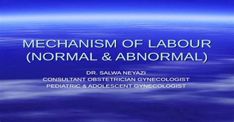 Mechanism Of Labour Normal And Abnormal Ppt Powerpoint