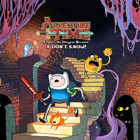 Adventure Time Explore The Dungeon Because I Dont Know