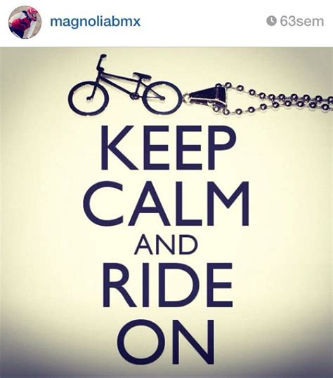 Keep Calm And Ride On Bike Rider Road Bike Bmx Biking Bicycles Keep Calm Wife