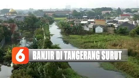 Banjir Di Perumahan Periuk Damai Tangerang Mulai Surut Sctv Vidio