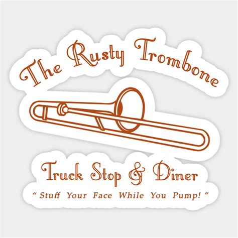 Rusty Trombone Truckstop And Diner Funny Pegatina Teepublic Mx