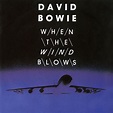 When The Wind Blows digital E.P. - David Bowie - 专辑 - 网易云音乐