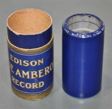 Edison Blue Amberol Cylinder Record 2849 Wait Till The Clouds Roll