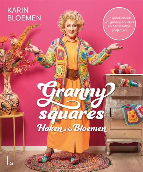 Boek Haken La Bloemen Granny Squares Haken La Bloemen Karin Bloemen Bazarow