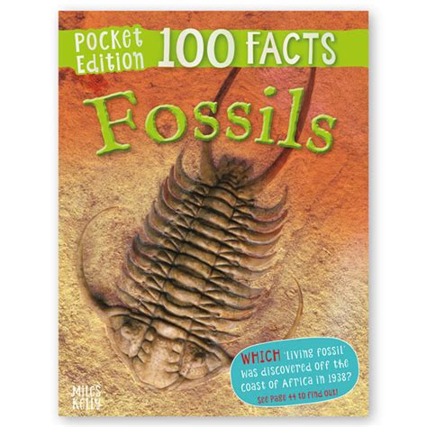 100 Facts Fossils Book Of Fossil Facts For Kids Miles Kelly