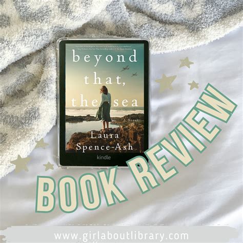 Book Review Of Beyond That The Sea By Laura Spence Ash Girl About