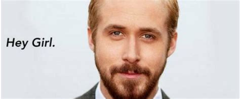 Ryan Gosling Hey Girl Meme Has A New Meaning Everything Is Awesome