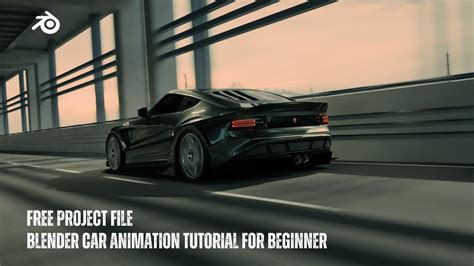 Blender Realistic Car Animation Tutorial For Beginner Free Project