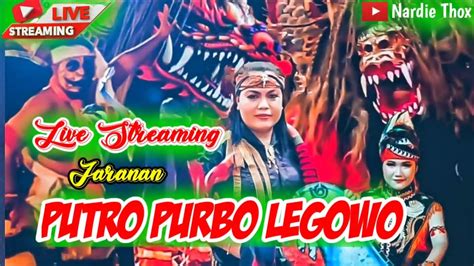 LIVE STREAMING MALAM INI JARANAN PUTRO PURBO LEGOWO DI DESA MANUK