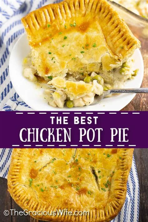 The Best Chicken Pot Pie You Will Ever Taste With A Flaky Buttery