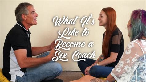 How To Have A Lucrative Career As A Sex Coach Somatica Institute