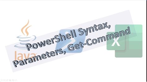 003 Powershell Syntax Parameters Get Command Youtube