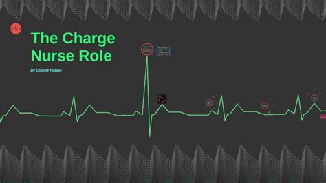 The Charge Nurse Role By Dianne Haban On Prezi