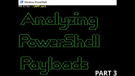 Analyzing Powershell Payloads Part Youtube