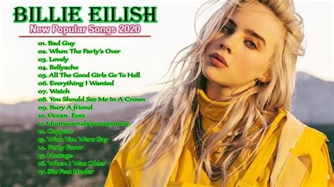 Billie Eilish Top Hits Billie Eilish Greatest Hits Best Songs Billie Eilish YouTube