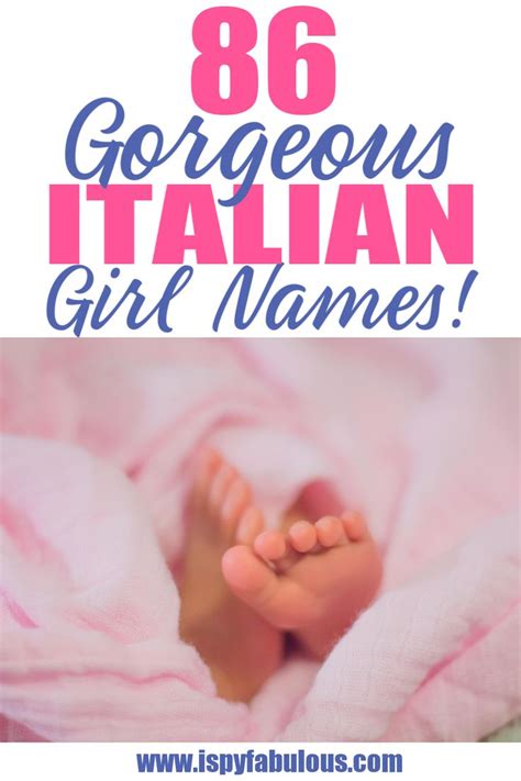 86 Gorgeous Italian Girl Names For Your Little Beauty I Spy Fabulous Italian Girl Names
