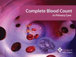 PPT BLOOD PRACTICAL CBC DLC TLC Complete Blood C Ount Differential Leukocyte Count