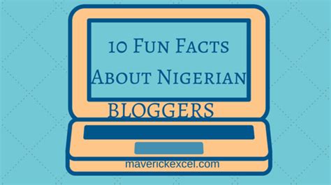 10 Fun Facts About Nigerian Bloggers Jokes Etc Nigeria