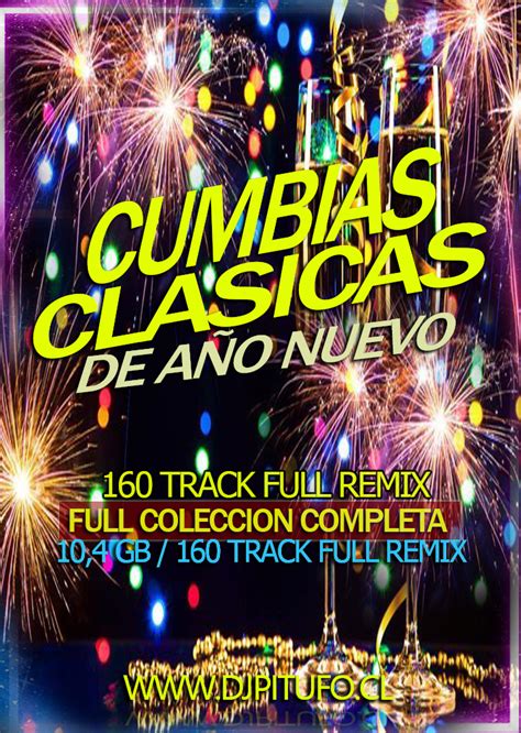 cumbias clasicas de aÑo nuevo 160 track full remix coleccion completa